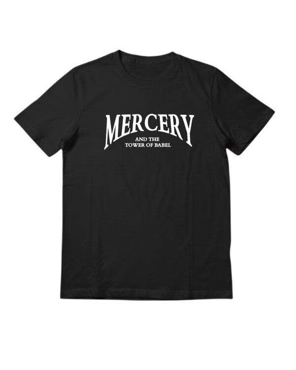 “Mercery And The Tower Of Babel” Tee