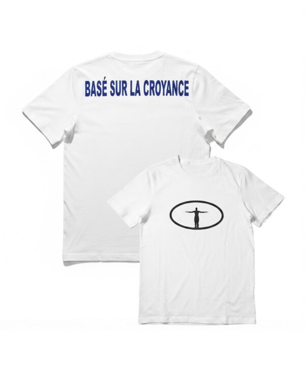 “Based On Belief” French Tee